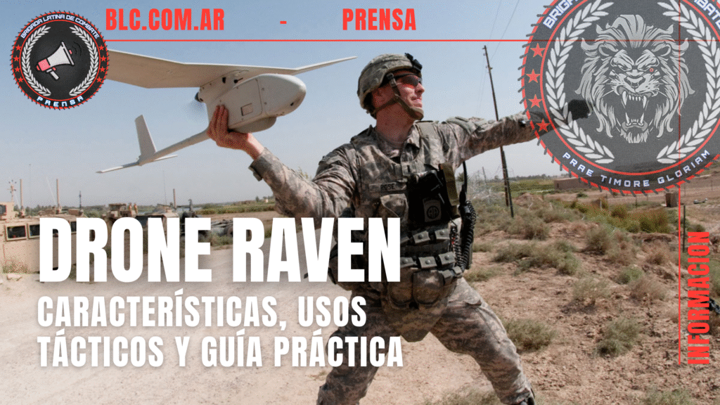 Drone Raven: características, usos tácticos y guía práctica para operadores blc blog porta 1 (2)