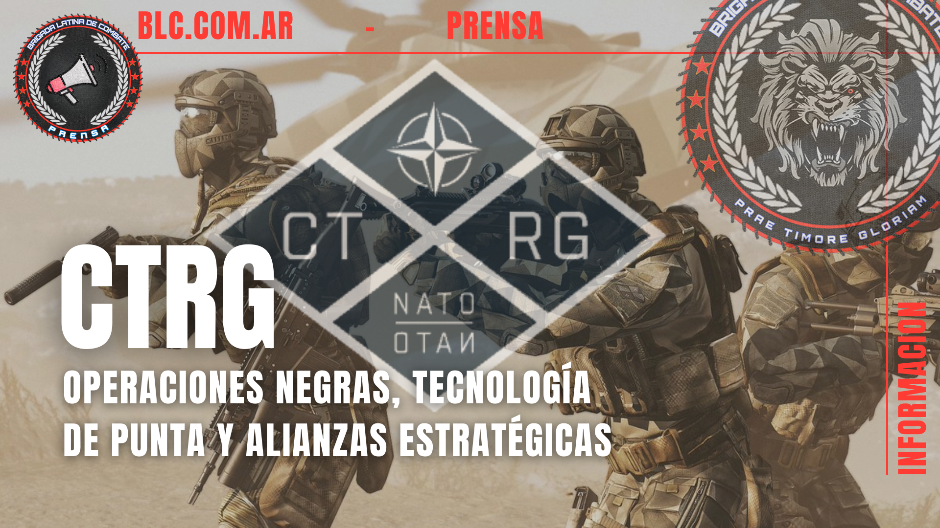 Briganews CTRG — Operaciones negras, tecnología de punta y alianzas estratégicas
